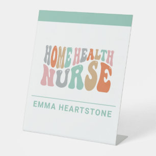 Home Health Care Nurse Caregiver Pedestal Sign