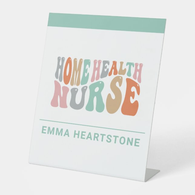 Home Health Care Nurse Caregiver Pedestal Sign (Front)