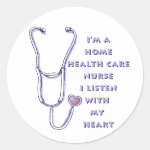 Home Health Care Nurse  Classic Round Sticker