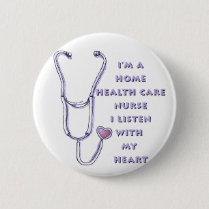 Home Health Care Nurse Heart  6 Cm Round Badge