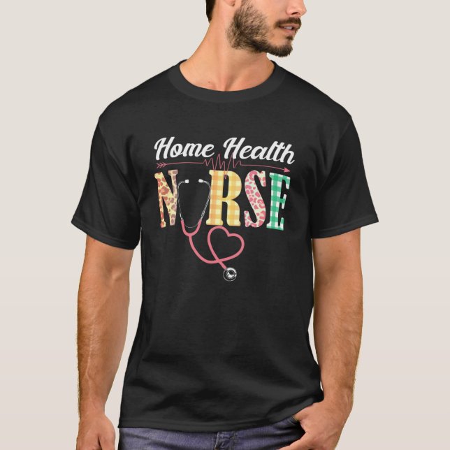 Home Health Nurse Nursing T-Shirt (Front)