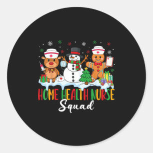 Home Health Nurse Squad Reindeer Gingerbread Chris Classic Round Sticker