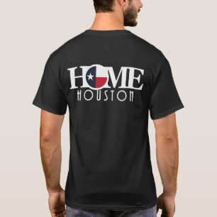 HOME Houston Texas (back print) T-Shirt