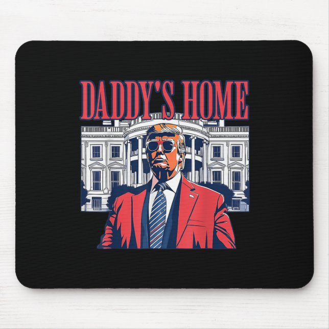 Home I'm Voting Convicted Felon 2024 Trump Daddy  Mouse Mat (Front)
