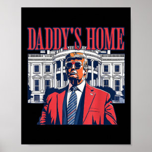 Home I'm Voting Convicted Felon 2024 Trump Daddy Poster