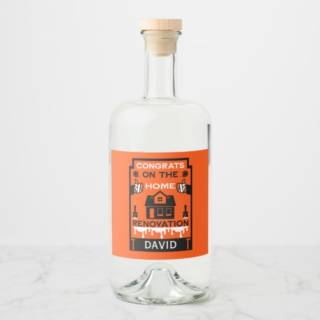 Home Improvement Congratulation Liquor Bottle Label (Front)
