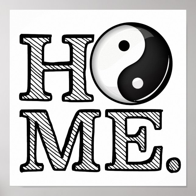 Home in Harmony Yin Yang Symbol Poster (Front)