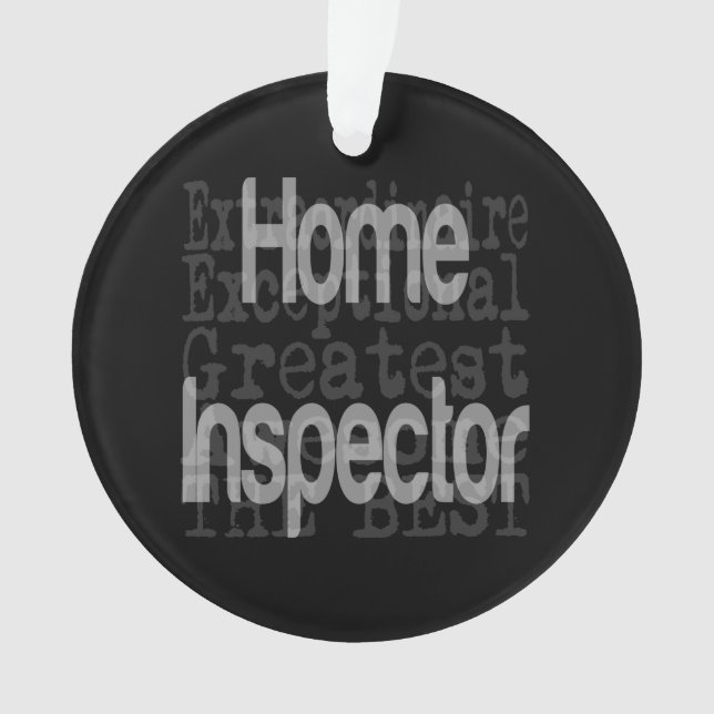 Home Inspector Extraordinaire Ornament (Front)