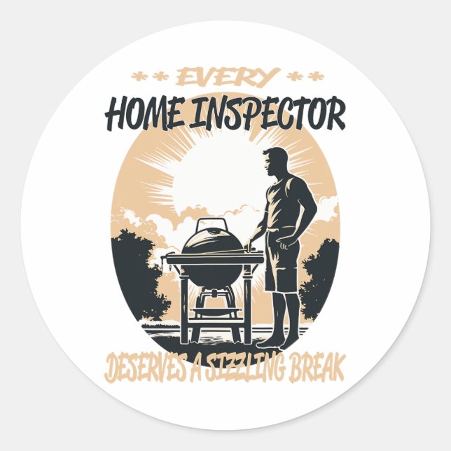 Home Inspector Funny Bbq Chef Or Grill Fun  Classic Round Sticker (Front)