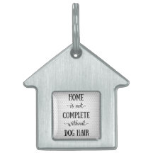 Home is not Complete without Dog Hair
