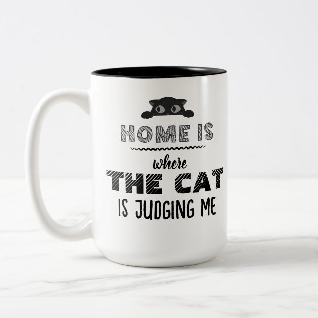 Home Is Where Cat Is Judging Me Funny Two-Tone Coffee Mug (Left)