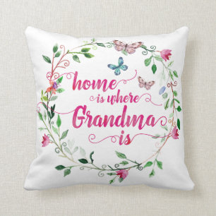 Home is where Grandma is Pillow