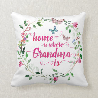 Home is where Grandma is Pillow