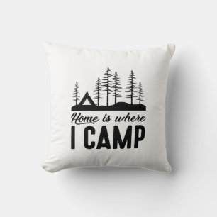 Home Is Where I Camp Cushion