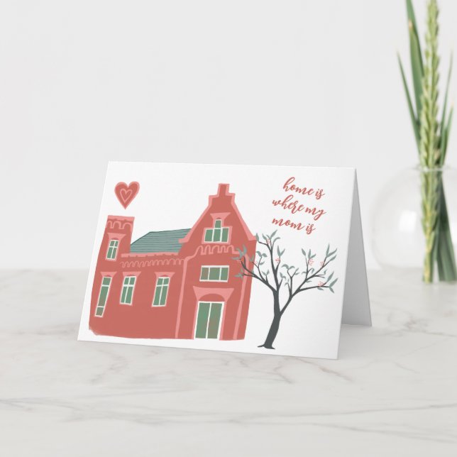 "Home is where mum is" CUSTOM Cute Mothers Day Card (Front)