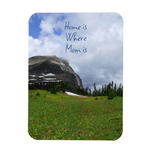 Home is Where Mum is Mountain Alpine Meadow Photo  Magnet (Vertical)