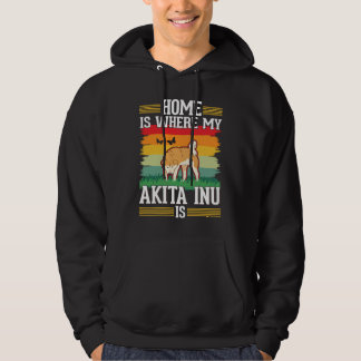 Home is where my Akita Inu is Hoodie