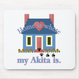 Home is Where My Akita Is Mouse Mat