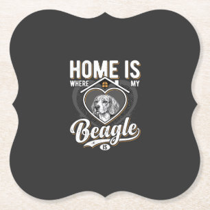 Home Is Where My Beagle Is_1 Paper Coaster