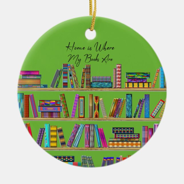 Home is Where My Books Are Ceramic Tree Decoration (Front)