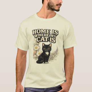Home Is Where My Cat Is Cute Black Cat Floral T-Sh T-Shirt