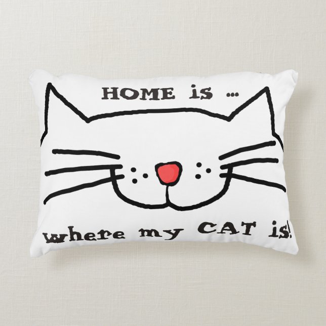 Home is where my cat is Pillow (Front)