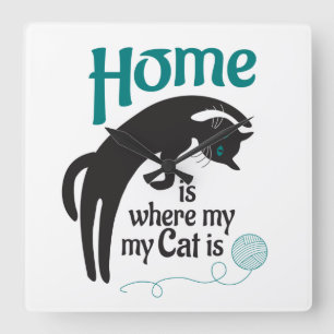 Home is where my cat is square wall clock