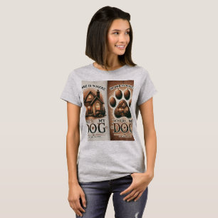 "Home is Where My Dog Is - Cosy Paw Print House De T-Shirt