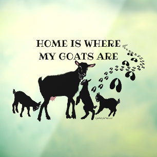 Home is Where MY Goats Are Window Cling