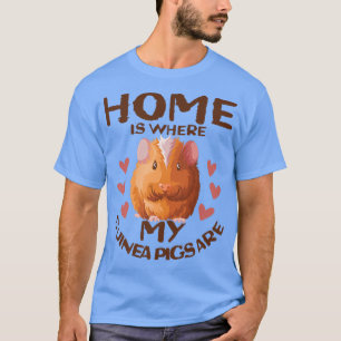Home Is Where My Guinea Pigs Are Mum Costume Mama T-Shirt