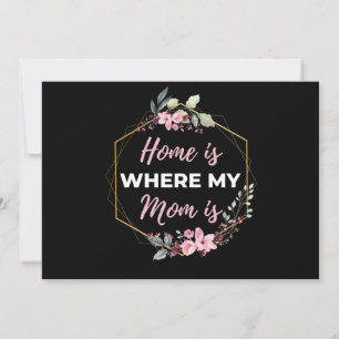 Home Is Where My Mum Is Holiday Card