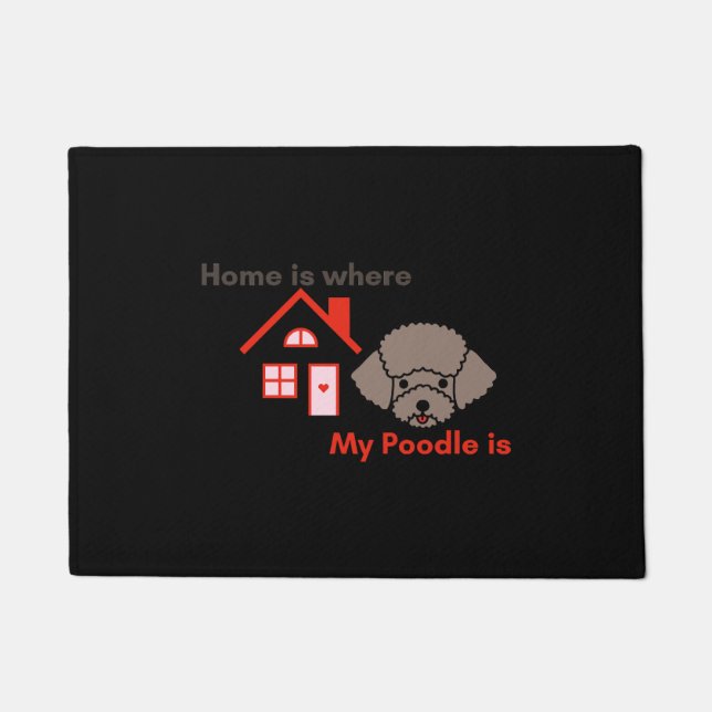 Home is Where My Poodle is Doormat (Front)