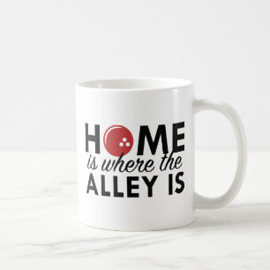 Home Is Where The Alley Is Coffee Mug