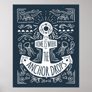 Home Is Where The Anchor Drops Poster