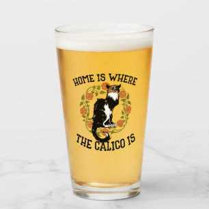 Home is where the Calico is "Calico Cat" humour Glass