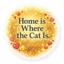 Home Is Where the Cat Is – Cute Cat Lover Classic 