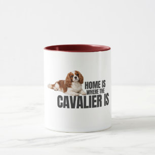 Home Is Where the Cavalier Is Mug