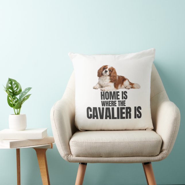 Home Is Where the Cavalier Is Throw Pillow (Chair)