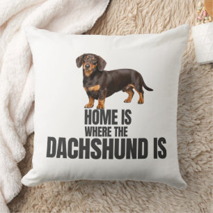 Home Is Where the Chocolate & Tan Dachshund Cushion