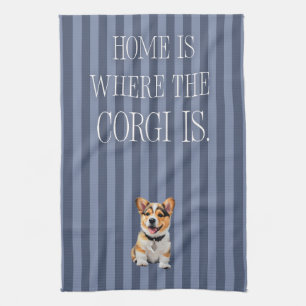 'Home Is Where The Corgi Is' Blue Striped Cheerful Tea Towel