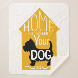 Home Is Where The Dog Is Sherpa Blanket