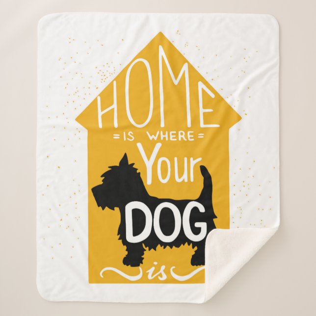 Home Is Where The Dog Is Sherpa Blanket (Front)