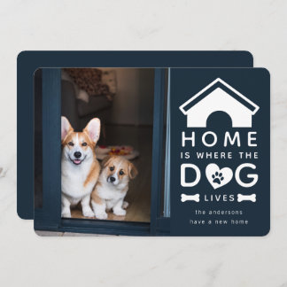 Home is Where the Dog Lives Moving Announcement
