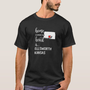 Home Is Where The Heart Is Ellsworth County Kansas T-Shirt