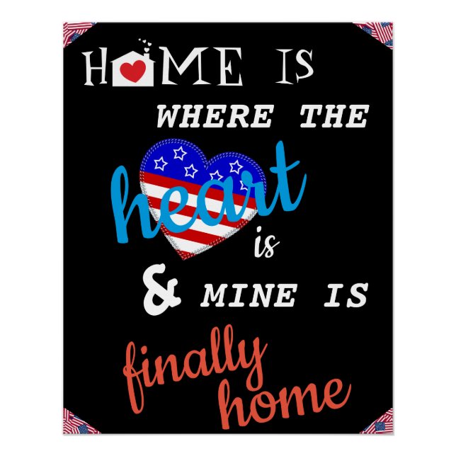 Home Is Where the Heart Is (Military Homecoming) Poster (Front)