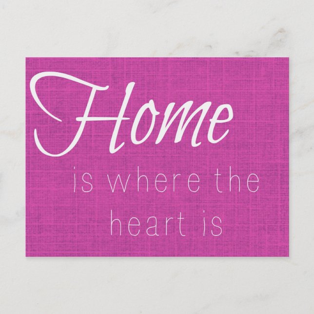 Home Is Where the Heart Is Pink Postcard (Front)