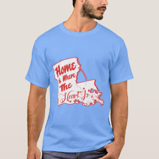 Home Is Where The Heart Is T-Shirt