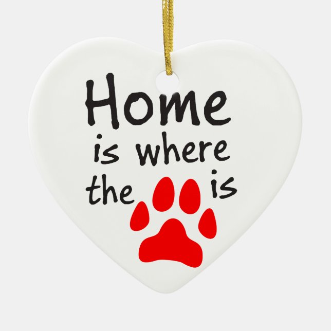 Home is where the paw print is ceramic tree decoration (Front)