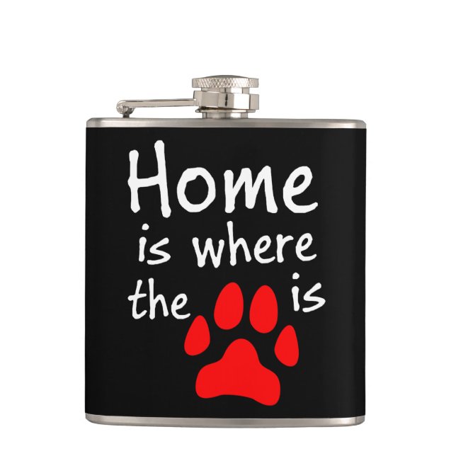Home is where the paw print is Hip Flask (Front)