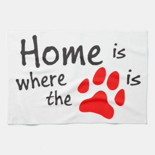 Home is where the paw print is tea towel